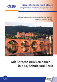 Mit Sprache Brücken bauen – in Kita, Schule und Beruf