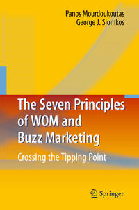 The Seven Principles of WOM and Buzz Marketing