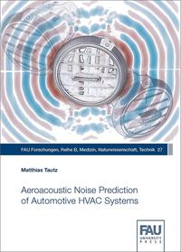 Aeroacoustic Noise Prediction of Automotive HVAC Systems