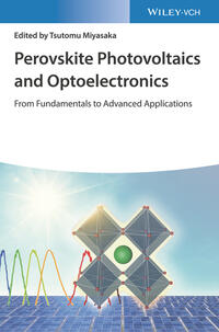 Perovskite Photovoltaics and Optoelectronics