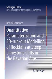 Quantitative Parameterization and 3D-run-out Modelling of Rockfalls at Steep Limestone Cliffs in the Bavarian Alps