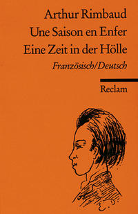 Une Saison en Enfer /Eine Zeit in der Hölle. Franz. /Dt.