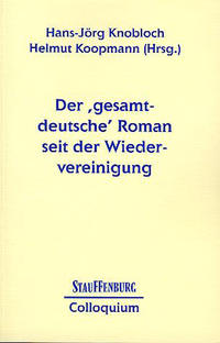 Der 'gesamtdeutsche' Roman seit der Wiedervereinigung