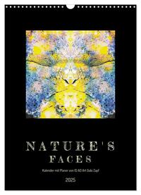 Nature's Faces (Wandkalender 2025 DIN A3 hoch), CALVENDO Monatskalender