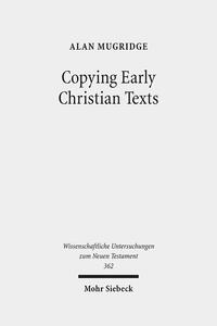 Copying Early Christian Texts