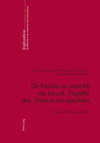 De l’école au marché du travail, l’égalité des chances en question