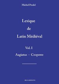 lexique de latin médiéval vol.1