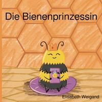 Die Bienenprinzessin