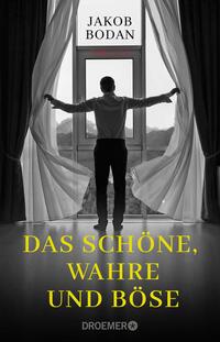 Das Schöne, Wahre und Böse