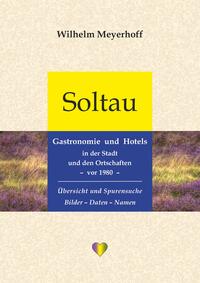 Soltau – Gastronomie und Hotels in der Stadt und den Ortschaften – vor 1980