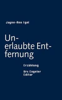 Unerlaubte Entfernung