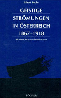 Geistige Strömungen in Österreich 1867-1918