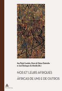 Nos et leurs Afriques – Áfricas de uns e de outros