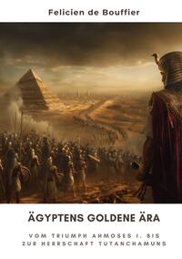 Ägyptens Goldene Ära