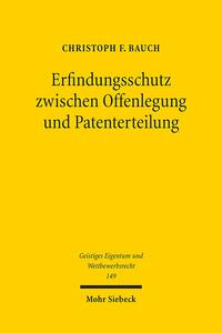 Erfindungsschutz zwischen Offenlegung und Patenterteilung