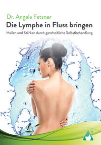 Die Lymphe in Fluss bringen