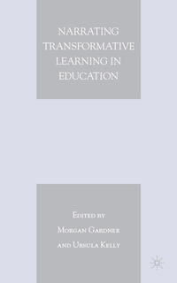 Narrating Transformative Learning in Education