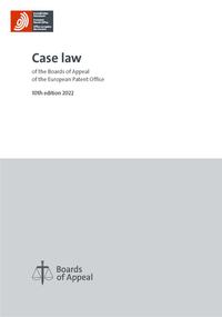 Case Law of the Boards of Appeal of the European Patent Office