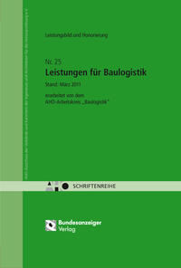 Leistungsbild und Honorierung - Leistungen für Baulogistik