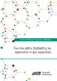 Thin film MOFs (SURMOFs) for application in gas separation