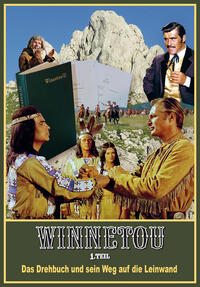 Winnetou 1. Teil. Das Drehbuch und sein Weg auf die Leinwand