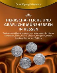 Herrschaftliche und gräfliche Münzherren in Hessen