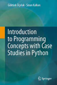 Introduction to Programming Concepts with Case Studies in Python