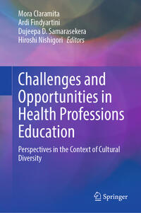 Challenges and Opportunities in Health Professions Education