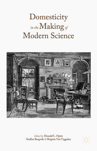 Domesticity in the Making of Modern Science