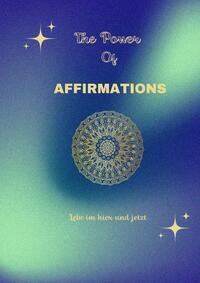 The Power of Affirmations