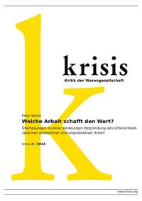 Welche Arbeit schafft den Wert? - krisis 2/ 2024