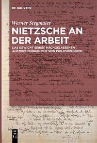 Nietzsche an der Arbeit