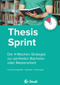 Thesis-Sprint: Abschlussarbeit in 4 Wochen