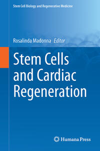 Stem Cells and Cardiac Regeneration