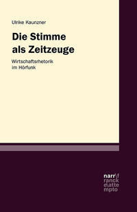 Die Stimme als Zeitzeugin – Werberhetorik im Hörfunk