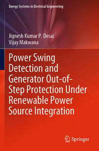 Power Swing Detection and Generator Out-of-Step Protection Under Renewable Power Source Integration