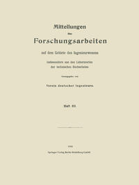 Mitteilungen über Forschungsarbeiten auf dem Gebiete des Ingenieurwesens