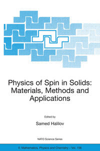 Physics of Spin in Solids: Materials, Methods and Applications