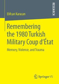 Remembering the 1980 Turkish Military Coup d‘État