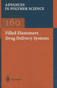 Filled Elastomers Drug Delivery Systems