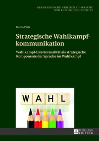 Strategische Wahlkampfkommunikation