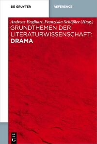 Grundthemen der Literaturwissenschaft: Drama