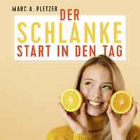 Der schlanke Start in den Tag (mp3-Download)