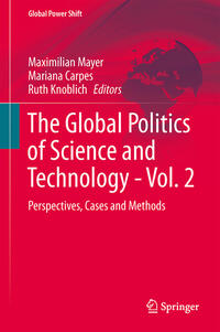 The Global Politics of Science and Technology - Vol. 2