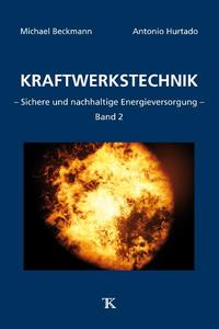 Kraftwerkstechnik, Band 2