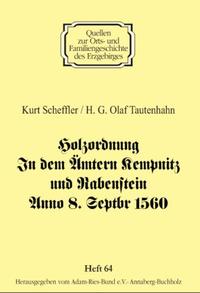 Holzordnung In dem Ämtern Kempnitz und Rabenstein Anno 8. Septbr 1560