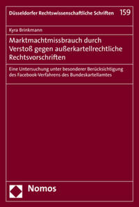 Marktmachtmissbrauch durch Verstoß gegen außerkartellrechtliche Rechtsvorschriften