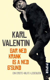 Gar ned krank is a ned g'sund