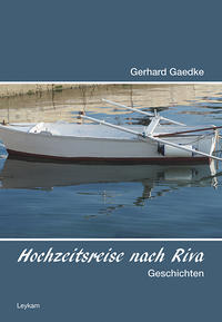 Hochzeitsreise nach Riva