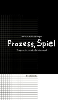 Prozeß, Spiel